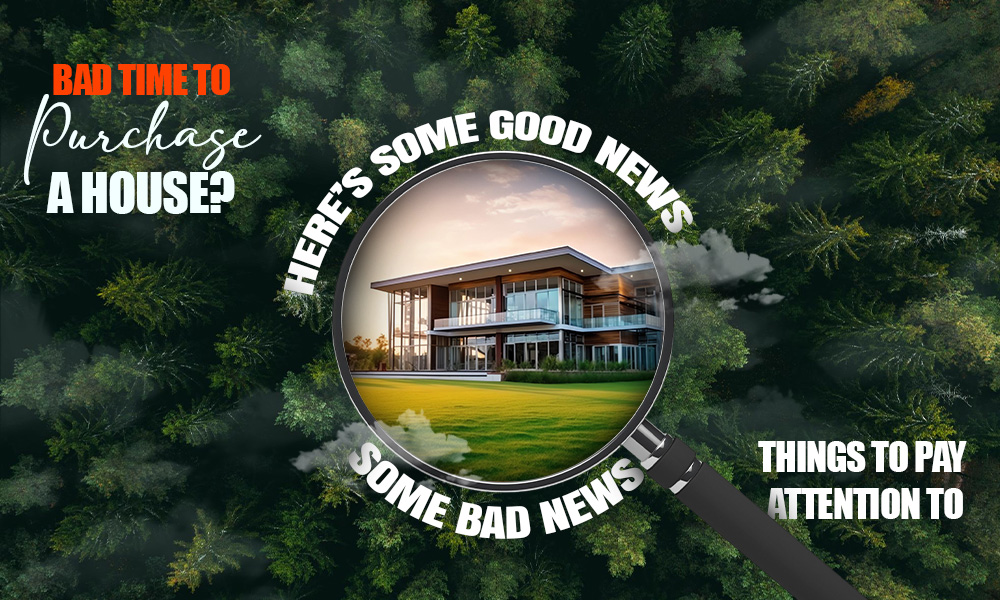 bad news buying house