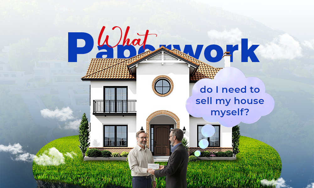 documents needed to sell a house